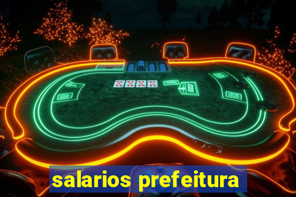 salarios prefeitura